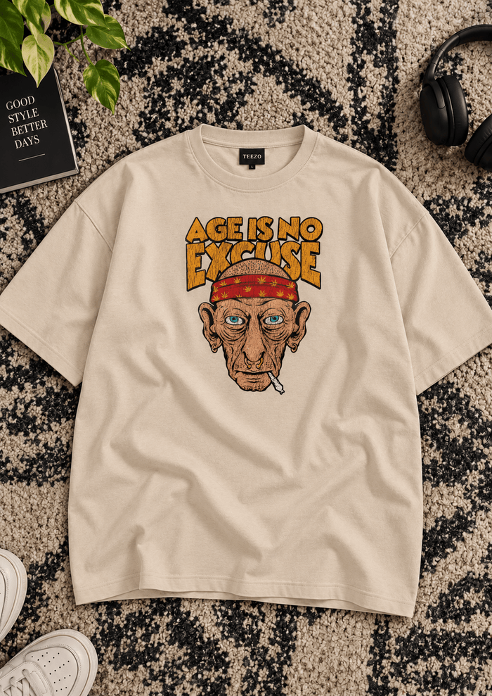 Age Is No Excuse | 200 GSM Premium Oversized T-Shirt